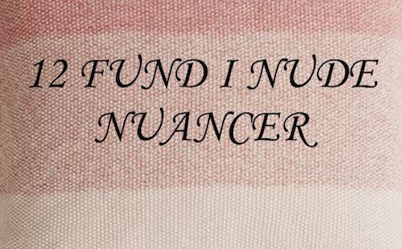 12 fund i nude nuancer